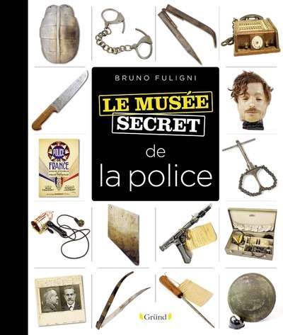 Picture of Le Musée secret de la police