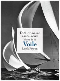 Picture of Dictionnaire amoureux illustré de la voile