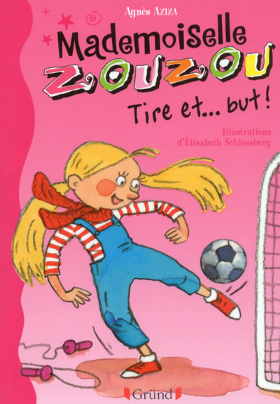 Image de Mademoiselle Zouzou n14 tire et... but !