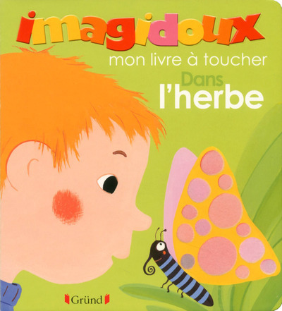 Picture of Imagidoux mon livre à toucher Dans l'herbe