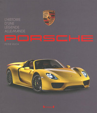 Picture of Porsche, L'histoire d'une légende Allemande