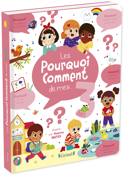 Picture of Les pourquoi comment de mes 3 ans