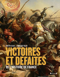Picture of Victoires et défaites de l'Histoire de France