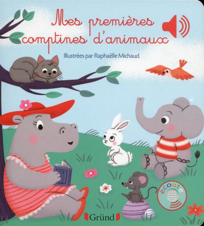 Picture of Mes premières comptines d'animaux - Livre sonore avec 6 puces - Dès 1 an