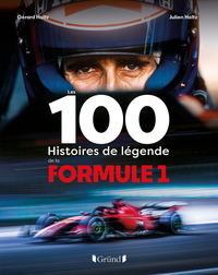 Picture of Les 100 histoires de légende de la Formule 1