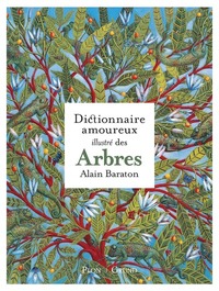 Picture of Le Dictionnaire amoureux illustré des Arbres
