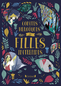 Image de Contes héroïques de filles intrépides