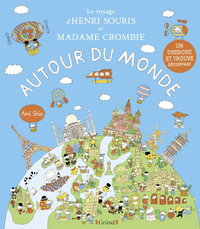 Picture of Le voyage d'Henri Souris et Madame Crombie autour du monde