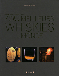Image de Les 750 meilleurs whiskies du monde