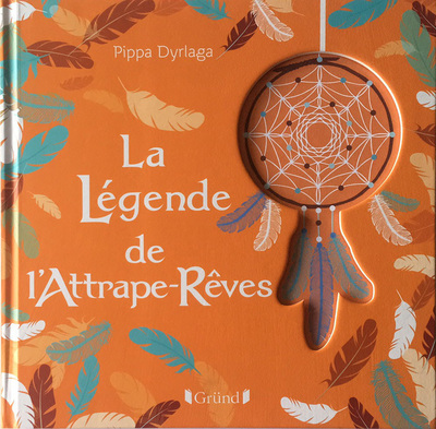 Image de La légende de l'attrape-rêves