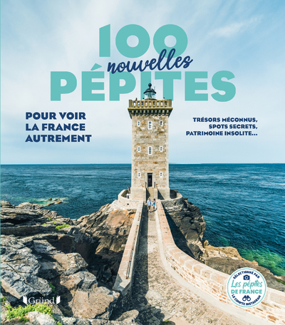 Picture of 100 nouvelles pépites pour voir la France autrement