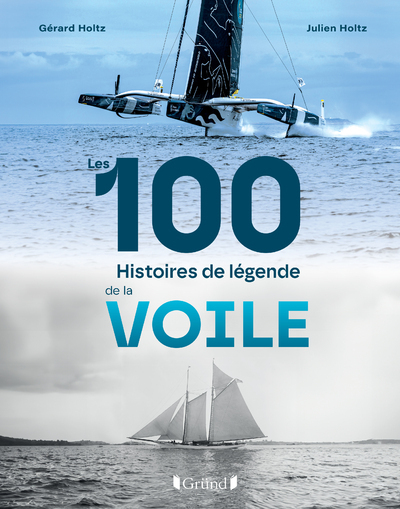Picture of Les 100 histoires de légende de la voile