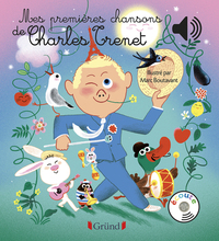 Image de Mes premières chansons de Charles Trenet - Livre sonore avec 6 puces sonores avec les extraits origi