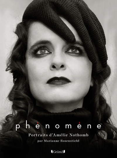 Picture of Phénomène, portraits et entretiens d'Amélie Nothomb