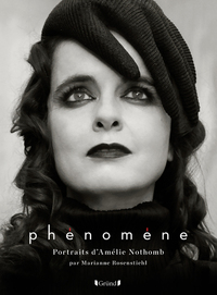 Picture of Phénomène, portraits et entretiens d'Amélie Nothomb