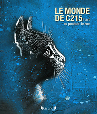 Picture of Le monde de C215, l'art du pochoir de rue