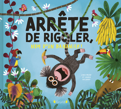 Image de Arrête de rigoler, nom d'un bananier !