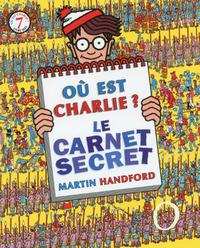 Picture of Où est Charlie? Le carnet secret ( Mini Charlie avec loupe)
