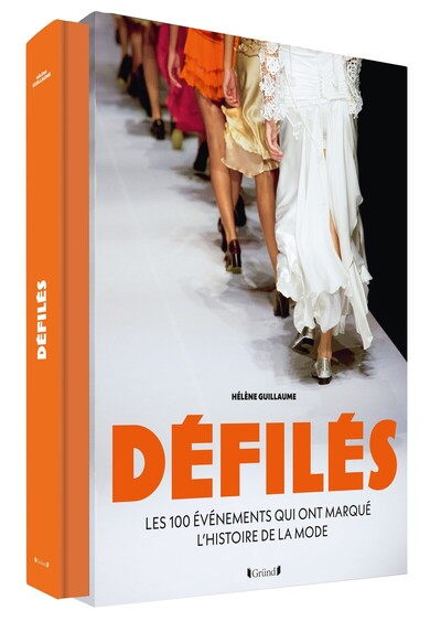 Picture of Défilés - Les 100 événements qui ont marqué l'histoire de la mode