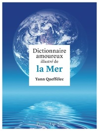Picture of Dictionnaire amoureux illustré de la Mer