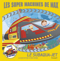 Image de Les super machines de max - le subaqua-jet