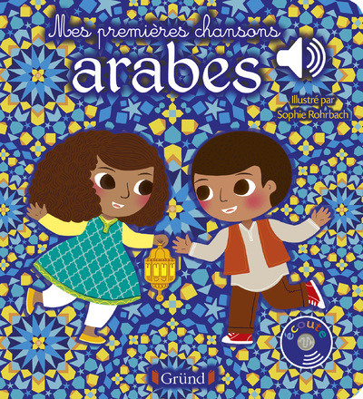 Image de Mes premières chansons arabes - Livre sonore avec 6 puces - Dès 1 an