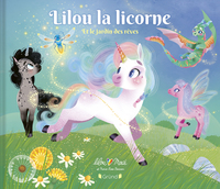 Image de Lilou la licorne et le jardin des rêves