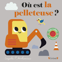 Image de Où est la pelleteuse ?