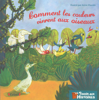 Image de Comment les couleurs vinrent aux oiseaux