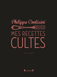 Picture of Les recettes cultes revisitées par Philippe Conticini