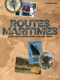 Image de Routes maritimes, 5000 ans d'aventures sur les mers