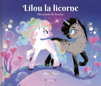 Image de Lilou la licorne - Un amour de licorne