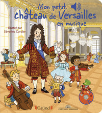 Picture of Mon petit Château de Versailles en musique