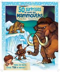 Image de 50 surprises au temps des mammouths