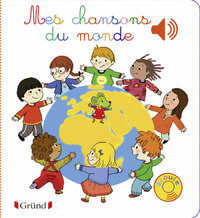 Picture of Mes chansons du monde - Livre sonore avec 6 puces - Dès 1 an