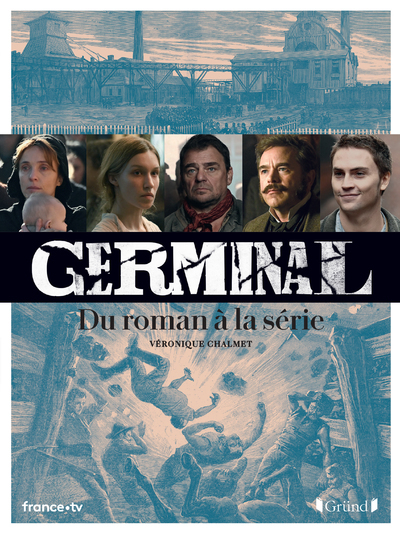 Image de Germinal - Du roman à la série