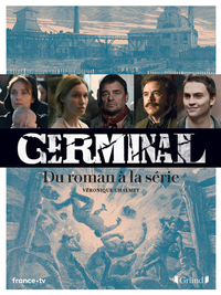 Image de Germinal - Du roman à la série