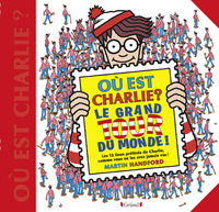 Picture of Où est Charlie? Le grand tour du monde