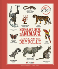 Image de Mon grand livre d'animaux - La Zoologie par Deyrolle