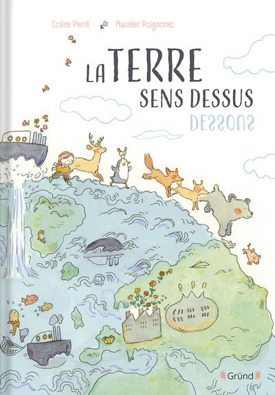 Image de La Terre sens dessus-dessous