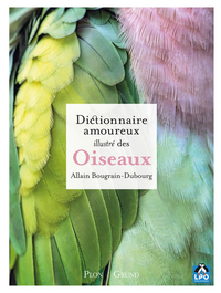 Image de Dictionnaire amoureux illustré des oiseaux