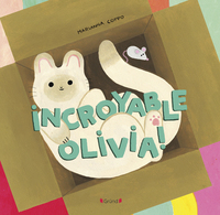 Image de Incroyable Olivia !