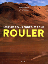 Image de Les plus beaux endroits pour rouler