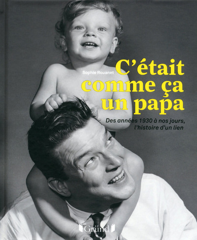 Image de C'était comme ça un papa