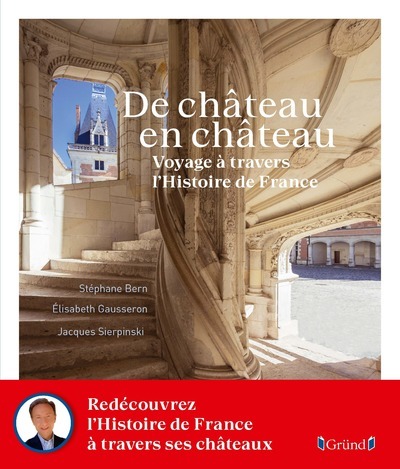 Image de De Château en château - Voyage à travers l'Histoire de France