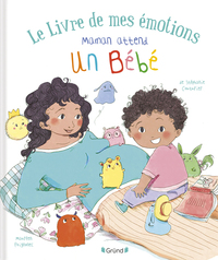 Image de Le livre de mes émotions - Maman attend un bébé