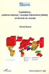 Picture of Capitalisme, système national / mondial hiérarchisé (SNMH) et devenir du monde
