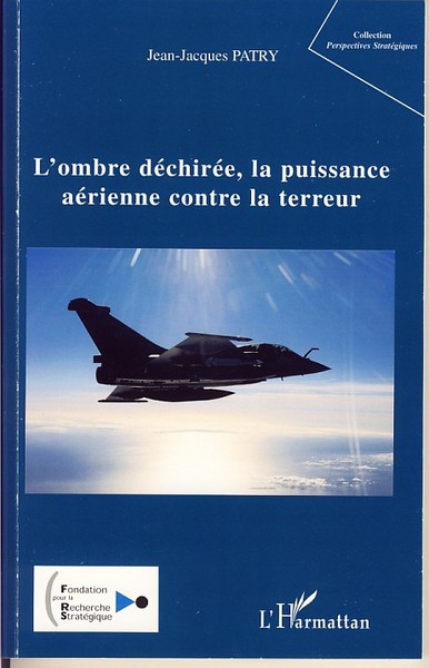 Image de L'ombre déchirée, la puissance aérienne contre la terreur