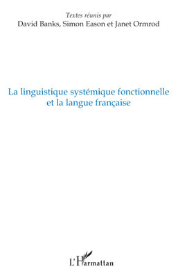 Image de La linguistique systémique fonctionnelle et la langue française