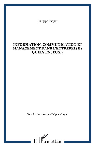 Image de Information, communication et management dans l'entreprise : quels enjeux ?